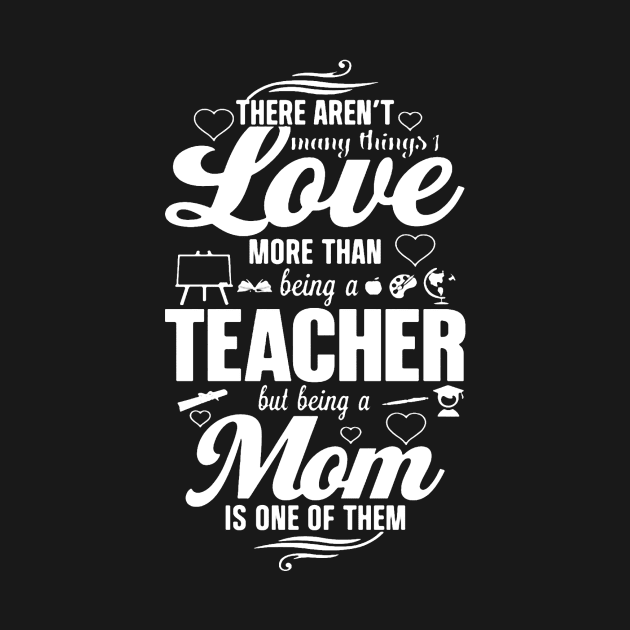 Teacher Mom Shirt by DesignShirt