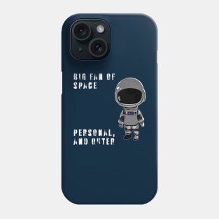 Big fan of space Phone Case