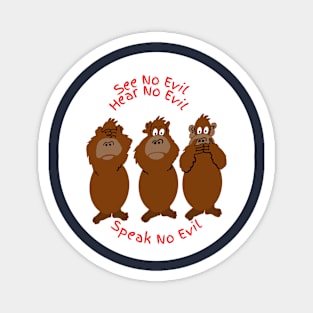 Monkeys See No Evil, Hear No Evil, Speak No Evil Magnet