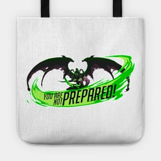 You are not prepared! Tote