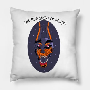 One Dog Short Of Crazy Funny Cartoon Design For Dog Lovers Pillow