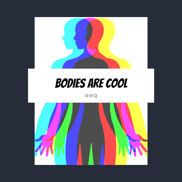 RWQ Thinks Bodies Are Cool by ReallyWeirdQuestionPodcast