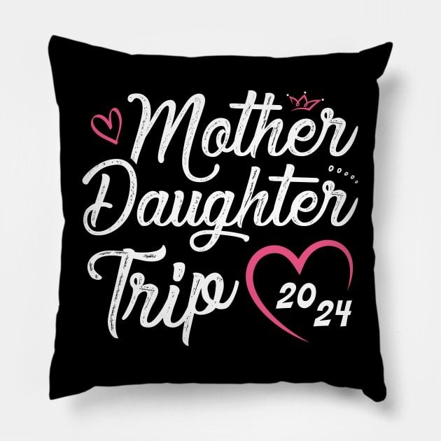 Mother Daughter Trip 2024 Shirt Weekend Vacation Lovers Road Trip Pillow by Sowrav