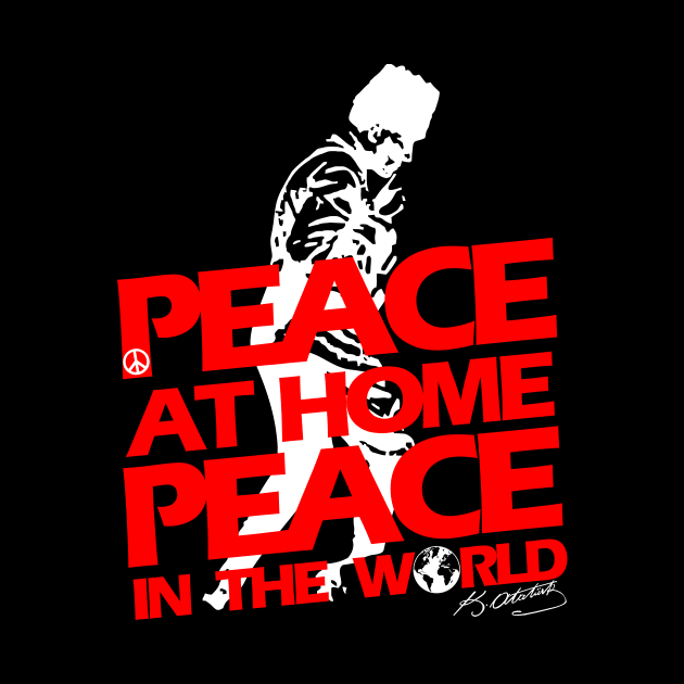 Peace at Home Peace in the World by Tuwegl