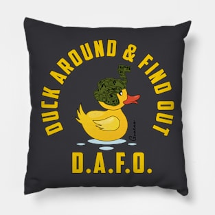 DAFO II Duck Around Find Out Pillow