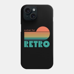 Sucker for Retro Phone Case