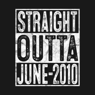 Straight Outta June 2010 10th Birthday Gift 10 Year Old T-Shirt