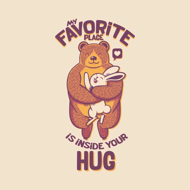 My Favorite Place Is Inside Your Hug by Tobe_Fonseca