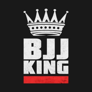 BJJ king - brazilian jiu-jitsu T-Shirt