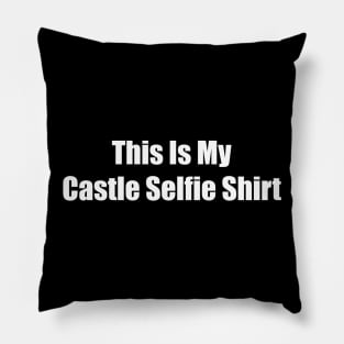 Castle Selfie Shirt Pillow