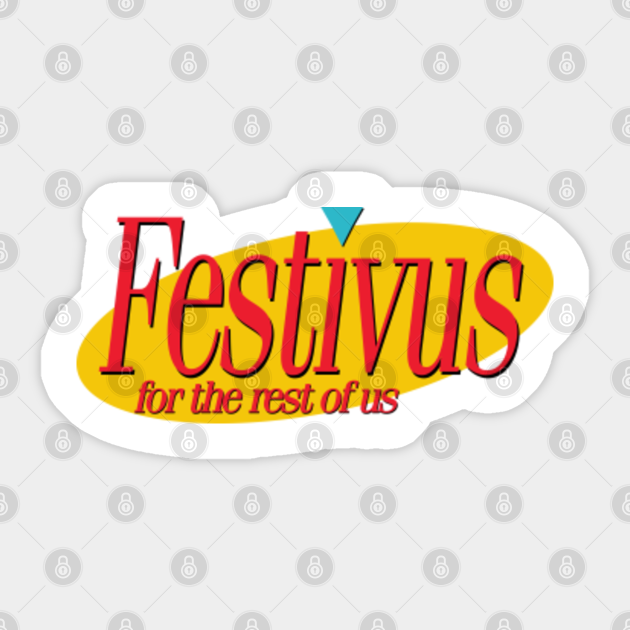 Seinfeld Festivus Festivus Sticker Teepublic