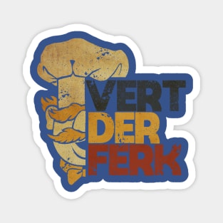 VINTAGE  - SWEDIS CHEF - VERT DER FERK - retro Magnet