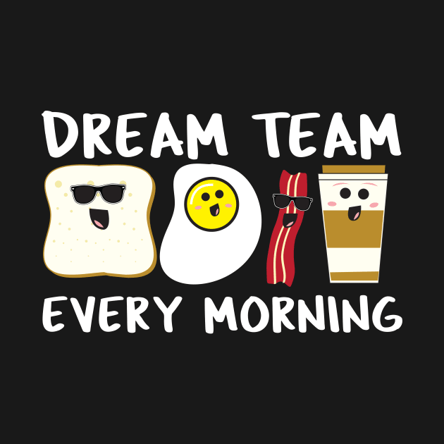 Breakfaste Dream Team Bread Egg Bacon Coffee by dconciente