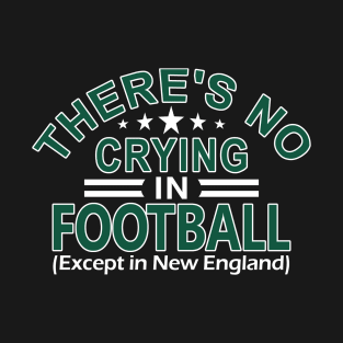 New York Pro Football - Funny No Crying T-Shirt