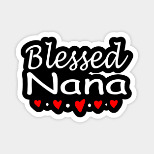 Blessed Nana Shirt Nana Christmas Gift for Grandma and mom Mothers Day design Magnet