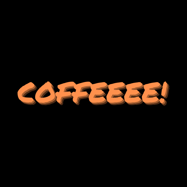 Coffeeee! by Frantic