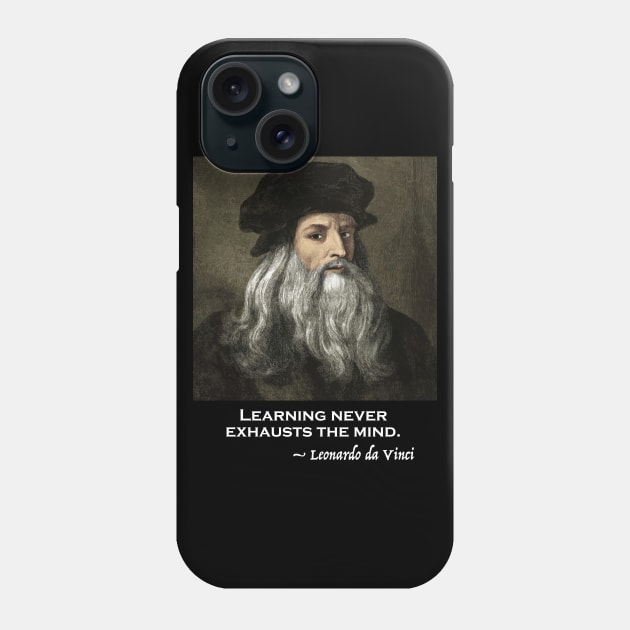 Leonardo da Vinci Inspirational Quote Phone Case by Persona2