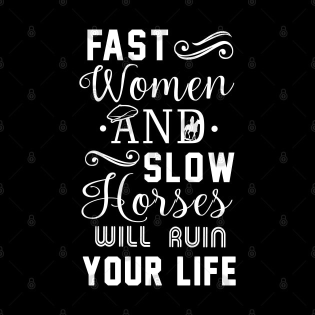 Peaky Blinders Fast Women and Slow Horses by KsuAnn