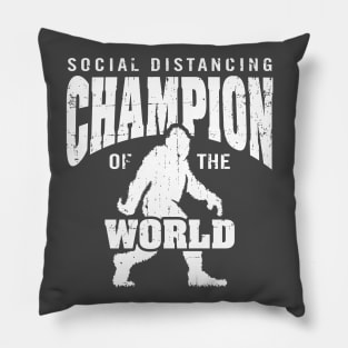Bigfoot Social Distancing Champion of the World Pillow