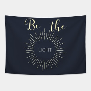 Be The Light Christian T-Shirt Tapestry