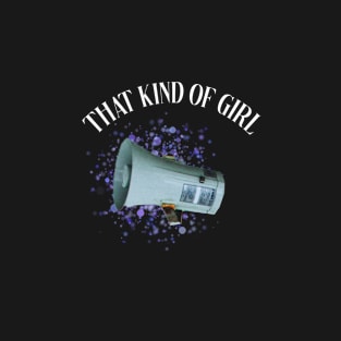 that kind of girl T-Shirt