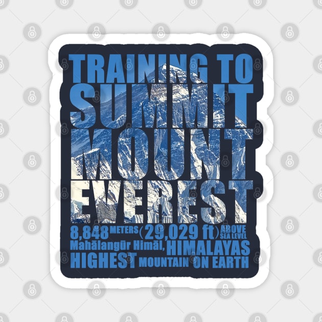 Training to Summit Mount Everest Magnet by red-leaf