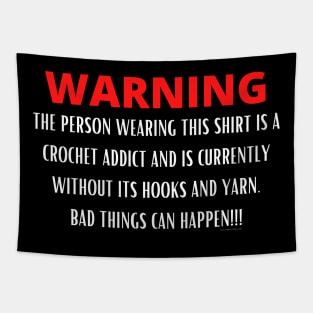 Warning - Crochet Addict Tapestry