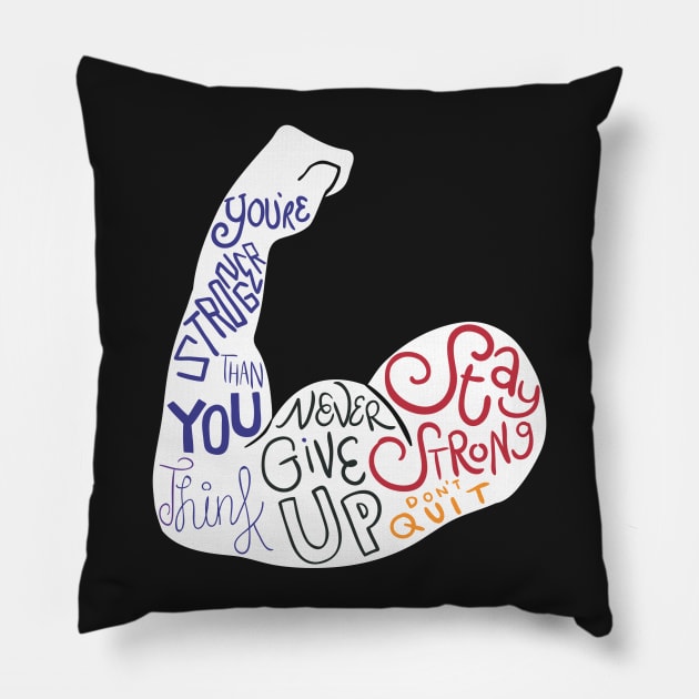 arm bicep never give up you’re stronger than you think Pillow by ziondesign