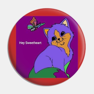 Hey Sweetheart Pin