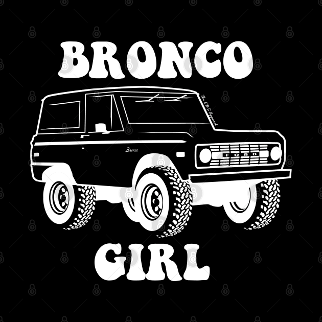 Bronco Girl 1966-1977 White Print by The OBS Apparel