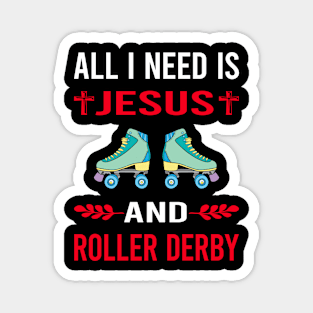 I Need Jesus And Roller Derby Skating Skate Skater Magnet