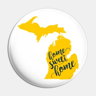 Copy of Michigan: Home Sweet Home Maize & Blue Edition 2 Pin