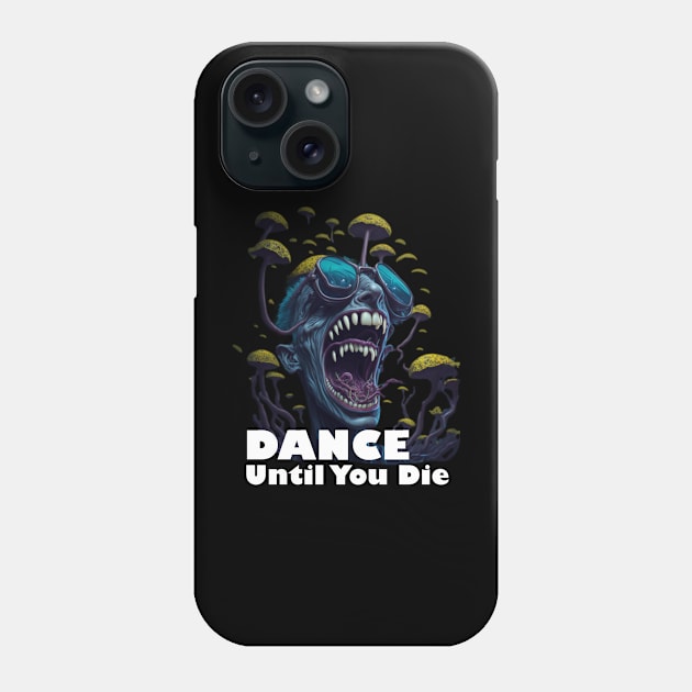 Techno T-Shirt - Dance Until You Die - Catsondrugs.com - Techno, rave, edm, festival, techno, trippy, music, 90s rave, psychedelic, party, trance, rave music, rave krispies, rave flyer T-Shirt T-Shirt T-Shirt Phone Case by catsondrugs.com