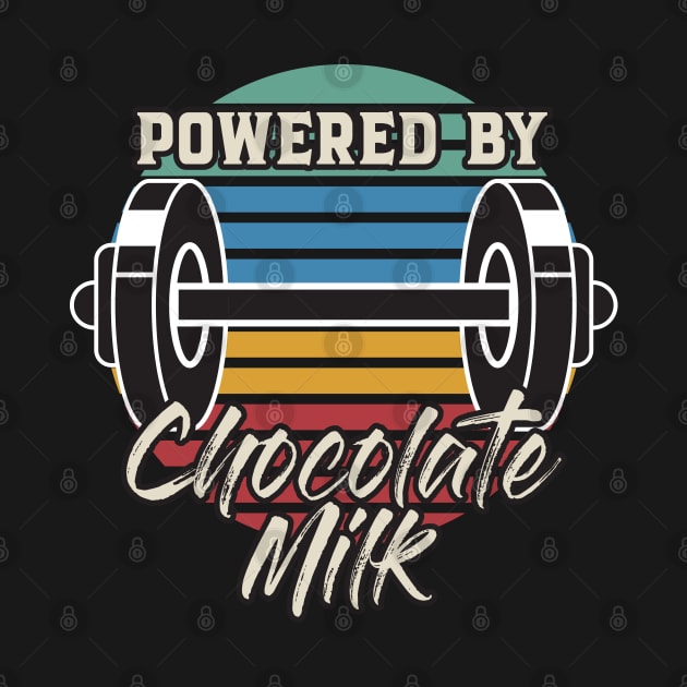 Powered by chocolate milk by Mako Design 