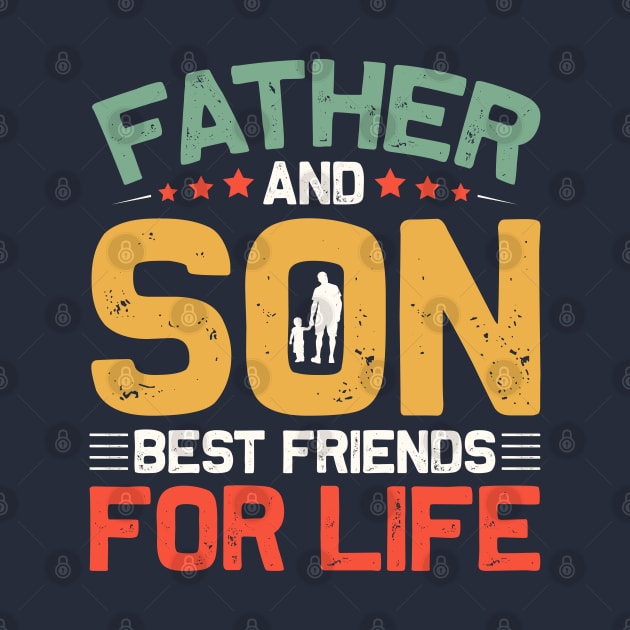 Father And Son Best Friends For Life by Astramaze