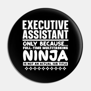 Executive Assistant Pin