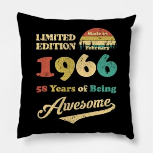 Made In February 1966 58 Years Of Being Awesome Vintage 58th Birthday Pillow