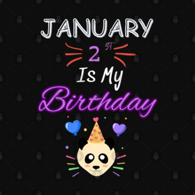 January 2 st is my birthday by Oasis Designs