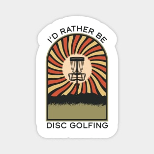 I'd Rather Be Disc Golfing | Disc Golf Vintage Retro Arch Mountains Magnet