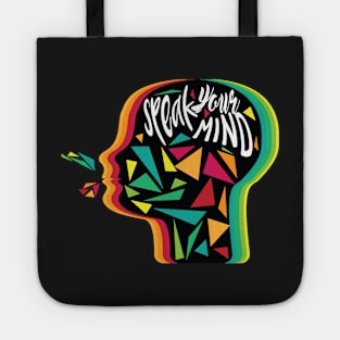 Speak Your Mind Tote