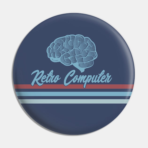 Retro Computer Brain - Stripes Pin by Jitterfly