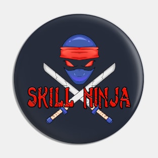 Skill Ninja Pin
