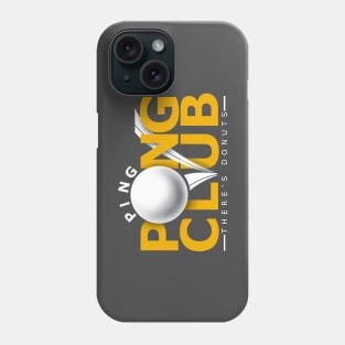 Ping Pong Club Phone Case