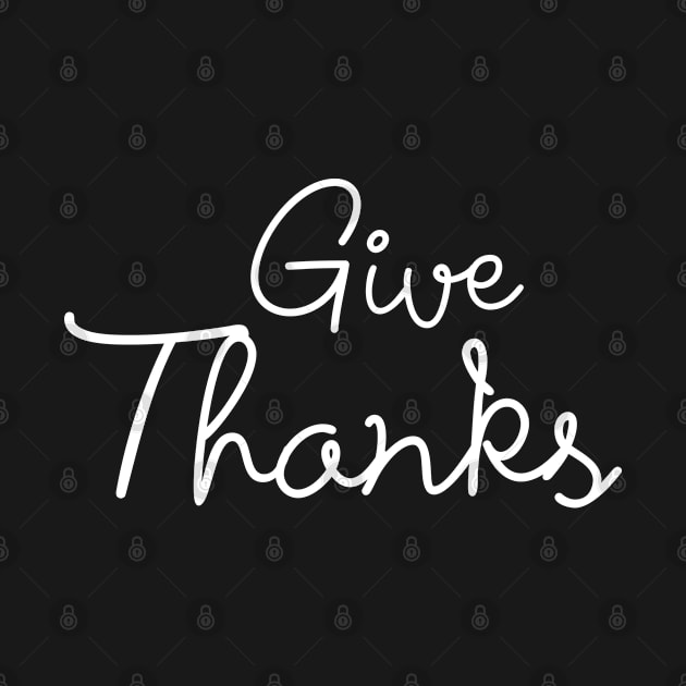 Give Thanks by Elleck