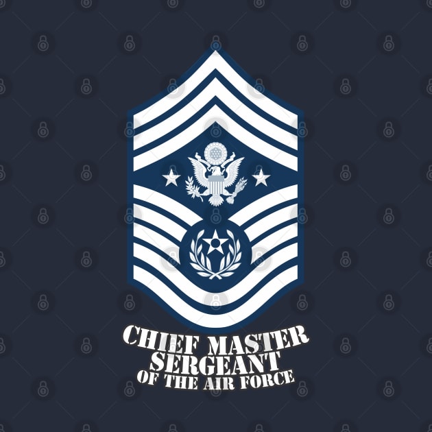 Chief Master Sergeant of the Air Force by MBK