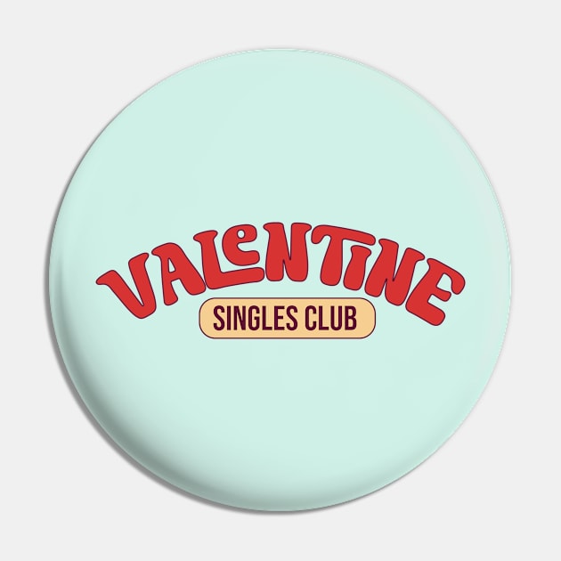 Valentine Singles Club Anti Valentines Day Love Sucks Anti Love Pin by Pop Cult Store