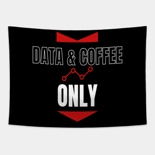 Data and Coffee Only Tapestry