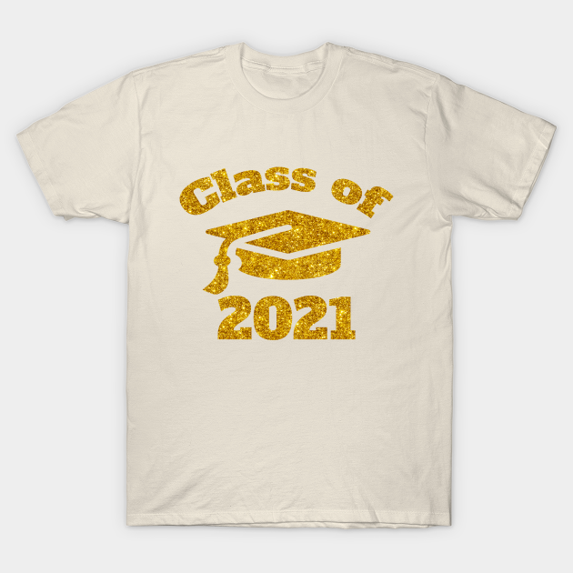 Class Of 21 Girls Class Of 21 Girls T Shirt Teepublic