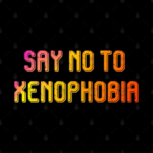 SAY NO TO XNOPHOBIA by A Comic Wizard