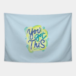 You Got This Tapestry